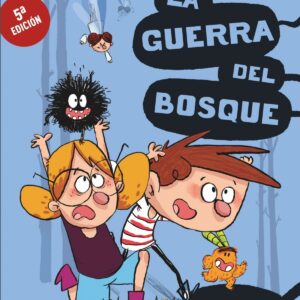 La guerra del bosque