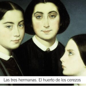Las tres hermanas.El huerto de los cerezos