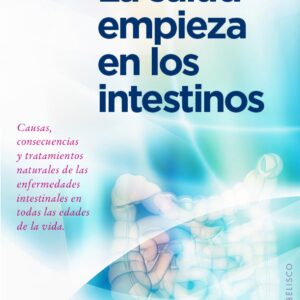 La salud empieza en los intestinos