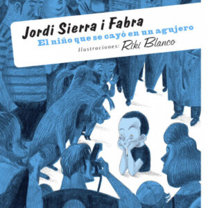 El niño que se cayó en un agujero