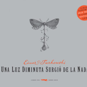 Una luz diminuta surgió de la nada