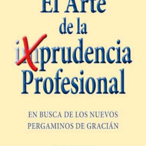 La prudencia profesional