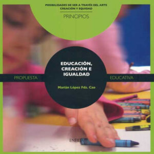 Educación, Creación e Igualdad