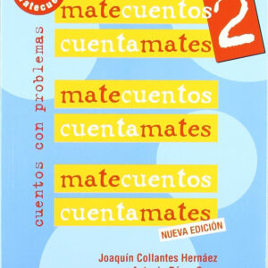 MATECUENTOS 2 Cuentamates. Cuentos con problemas