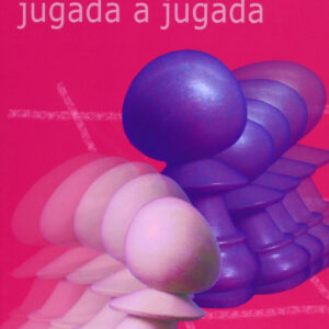 Como comprender el ajedrez. Jugada a jugada