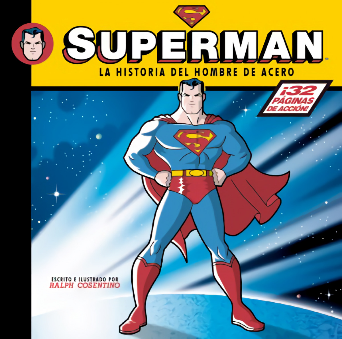 Superman, historia del hombre acero