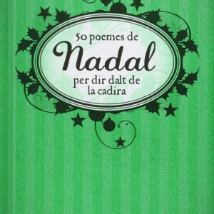 50 poemes de Nadal per dir dalt de la cadira