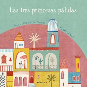 Las tres princesas palidas