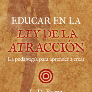 Educar en la ley de atracción