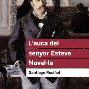 L'auca del senyor Esteve.Novel·la