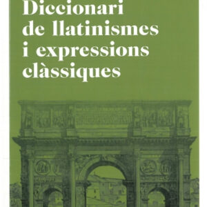 Diccionari de llatinismes i expressions clàssiques