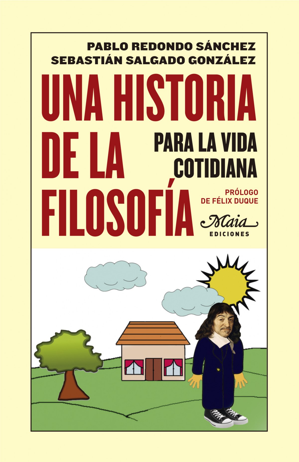 Una historia de la filosofía para la vida cotidiana