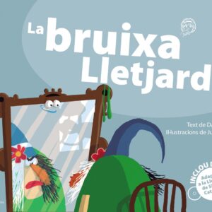 La bruixa lletjards