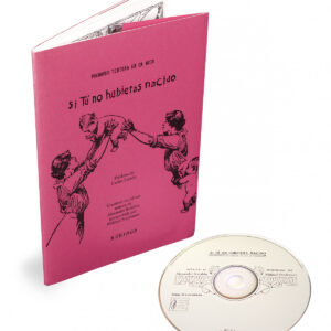 Si tu no hubiras nacido