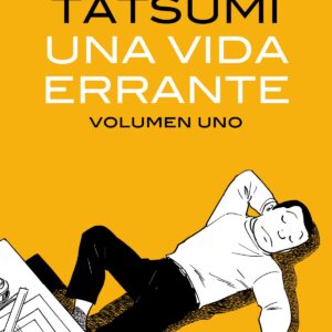 Una vida errante vol 1