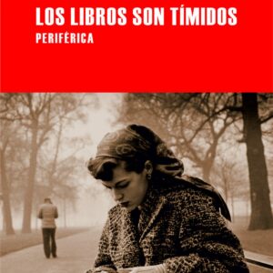 Los libros son tímidos