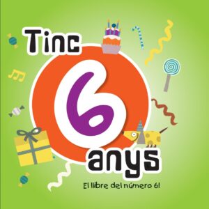 Tinc 6 anys