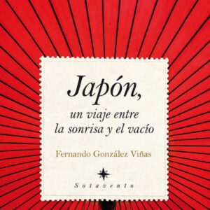 Japón, un viaje entre la sonrisa y el vacío
