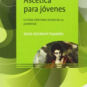 Ascética para jóvenes