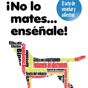 ¡No lo mates....enseñale!