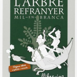 L' arbre refranyer. Mil en branca