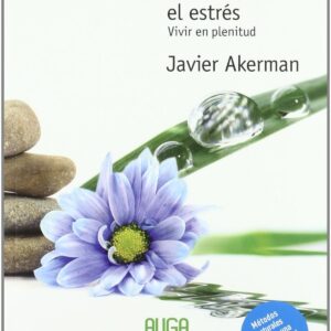 Cómo vencer el estrés