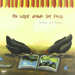 Un lugar donde ser feliz