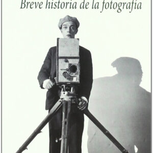 Breve historia de la fotografía