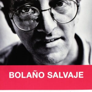 Bolaño Salvaje