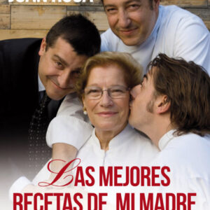 LAS MEJORES RECETAS DE MI MADRE