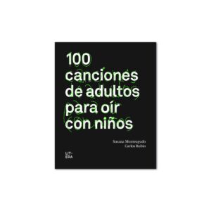 100 canciones de adultos para oir con niños