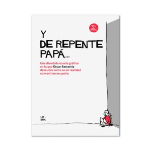 Y DE REPENTE PAPA