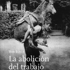 La abolición del trabajo