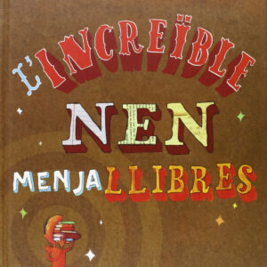 L'increible nen menjallibres