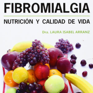 Fibromialgia, nutricion y calidad de vida