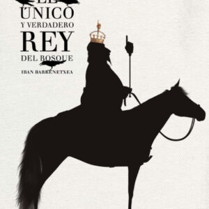 El unico y verdadero rey del bosque