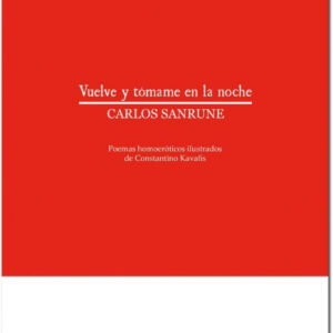 VUELVE Y TOMAME EN LA NOCHE