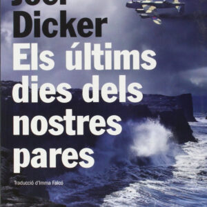 Els últims dies dels nostres pares