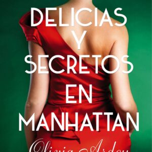 Delicias y secretos en Manhatan