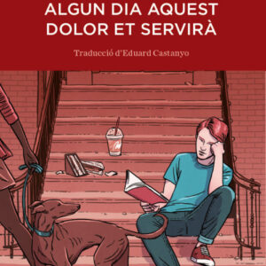 Aquest dolor et servirà algun dia