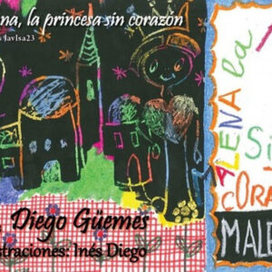 Malena, la princesa sin corazón