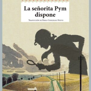La señortia Pym dispone