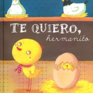 Te quiero, hermanito