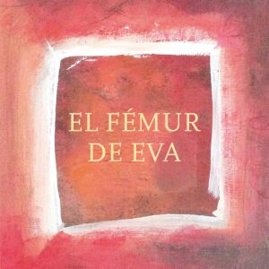 El femur de Eva