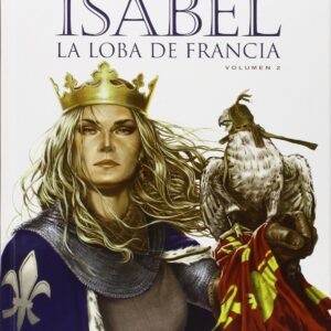 Isabel: La loba de Francia 2