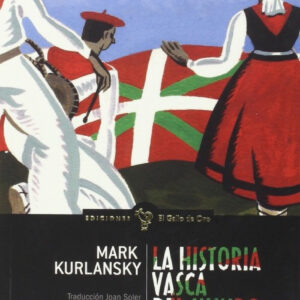 La historia vasca del mundo
