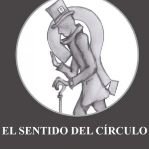 El sentido del c¡rculo