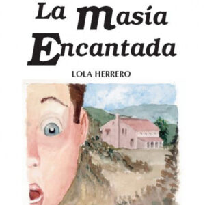 La masía encantada. Libro 19
