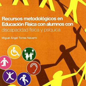 Recursos metodológicos en educación física con alumnos con discapacidad física y