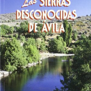 Las sierras desconocidas de Ávila